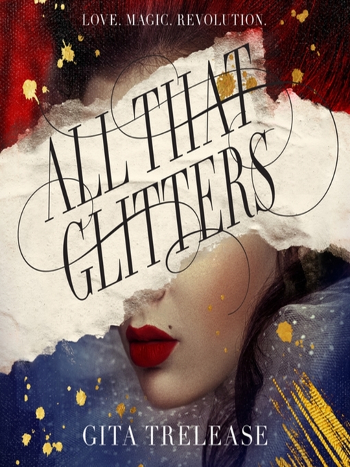 Title details for All That Glitters by Gita Trelease - Available